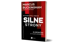 Książka Marcusa Buckingham "Wykorzystaj swoje silne strony" to przewodnik po odkrywaniu i rozwijaniu talentów, który pokazuje, jak przekuć je w sukces.