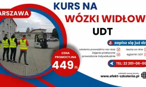 Kurs na wózki widłowe UDT w Warszawie. Szkolenie praktyczne i teoria online. Zapisz się już dziś!