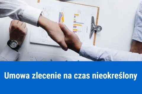 Czy umowa zlecenie może być na czas nieokreślony? Poznaj ważne aspekty