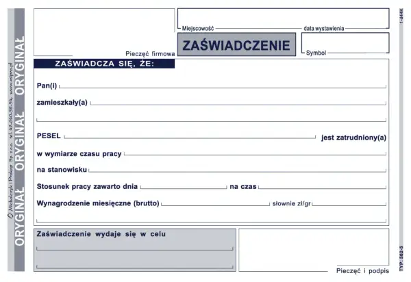 Formularz zaświadczenia o zatrudnieniu, zawierający dane pracownika, stanowisko, wynagrodzenie i cel wydania.